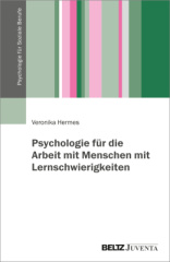 Psychologie für die Arbeit mit Menschen mit Lernschwierigkeiten