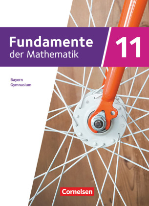 Fundamente der Mathematik - Bayern - 2023 - 11. Jahrgangsstufe