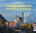 Neuschwanstein und Hohenschwangau