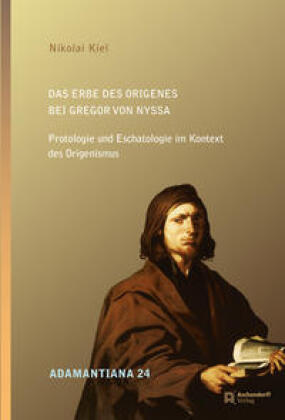 Das Erbe des Origenes bei Gregor von Nyssa