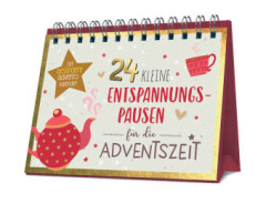 24 kleine Entspannungspausen für die Adventszeit