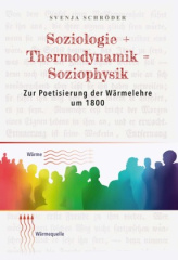 Soziologie + Thermodynamik = Soziophysik