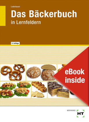 eBook inside: Buch und eBook Das Bäckerbuch, m. 1 Buch, m. 1 Online-Zugang