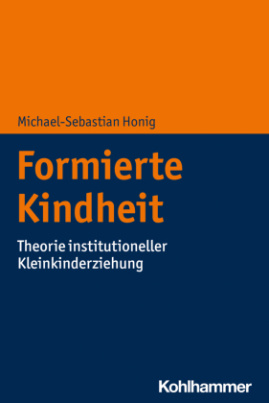 Formierte Kindheit