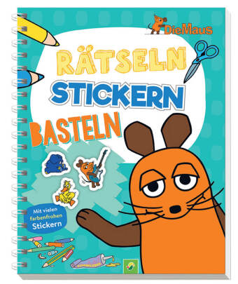 Die Maus - Rätseln, Stickern, Basteln