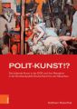 POLIT-KUNST !?