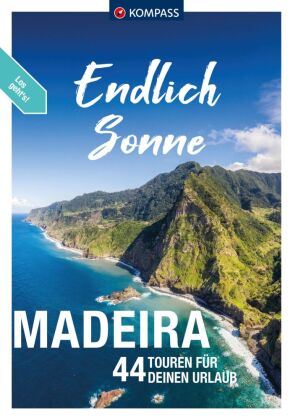 KOMPASS Endlich Sonne - Madeira