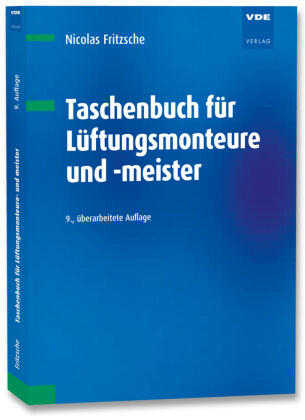 Taschenbuch für Lüftungsmonteure und -meister