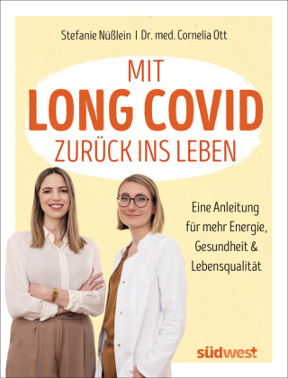 Mit Long Covid zurück ins Leben