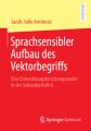 Sprachsensibler Aufbau des Vektorbegriffs