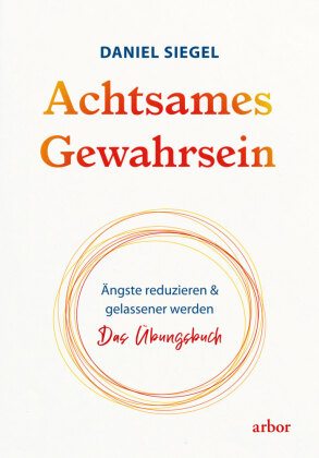 Achtsames Gewahrsein, m. 2 Audio