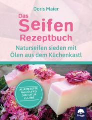 Das Seifen-Rezeptbuch