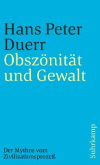 Der Mythos vom Zivilisationsprozeß