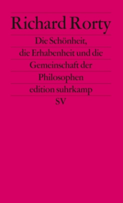 Die Schönheit, die Erhabenheit und die Gemeinschaft der Philosophen