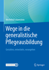 Wege in die generalistische Pflegeausbildung