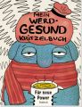 Mein Werd-gesund-Kritzelbuch