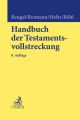 Handbuch der Testamentsvollstreckung