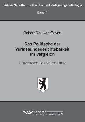 Das Politische der Verfassungsgerichtsbarkeit im Vergleich