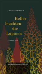 Heller leuchten die Lupinen