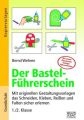 Der Bastel-Führerschein