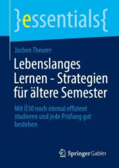 Lebenslanges Lernen - Strategien für ältere Semester