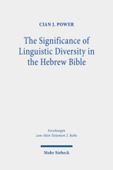 The Significance of Linguistic Diversity in the Hebrew Bible