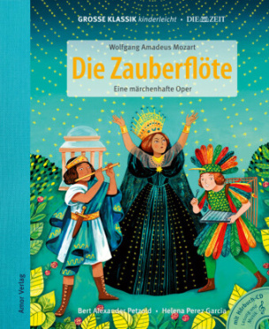 Die Zauberflöte. Eine märchenhafte Oper., m. 1 Audio-CD