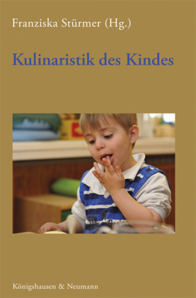 Kulinaristik des Kindes