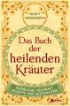 Das Buch der heilenden Kräuter