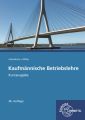 Kaufmännische Betriebslehre Kurzausgabe