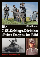 Die 7. SS-Gebirgs-Division "Prinz Eugen" im Bild