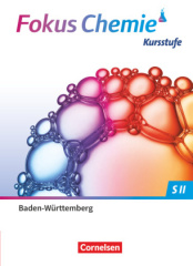 Fokus Chemie - Sekundarstufe II - Baden-Württemberg 2023 - Kursstufe