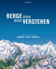 KOMPASS Bildband Berge sehen - Berge verstehen