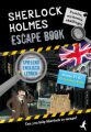 Sherlock Holmes Escape Book. Spielend Englisch lernen - für Fortgeschrittene Sprachniveau B1-B2