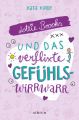 Lottie Brooks und das verflixte Gefühlswirrwarr