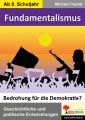 Fundamentalismus - Bedrohung für die Demokratie?