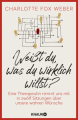 Weißt du, was du wirklich willst?