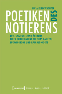 Poetiken des Notierens