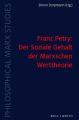 Franz Petry: Der Soziale Gehalt der Marxschen Werttheorie