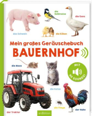 Mein großes Geräuschebuch - Bauernhof