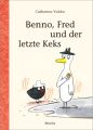 Benno, Fred und der letzte Keks