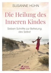 Die Heilung des Inneren Kindes