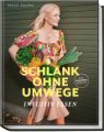 Schlank ohne Umwege