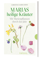 Marias heilige Kräuter