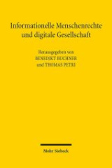 Informationelle Menschenrechte und digitale Gesellschaft