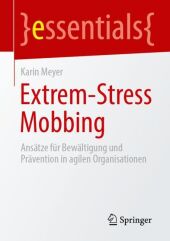 Extrem-Stress Mobbing