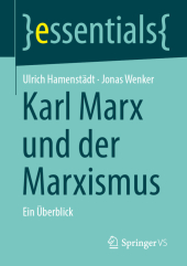 Karl Marx und der Marxismus