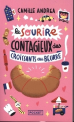 LE SOURIRE CONTAGIEUX DES CROISSANTS AU BEURRE