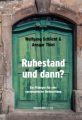 Ruhestand und dann?