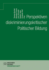 Perspektiven diskriminierungskritischer Politischer Bildung